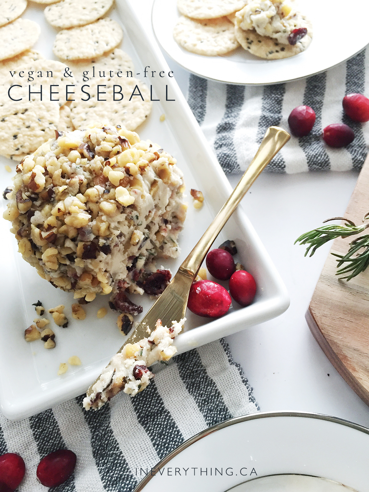 Vegan Cheeseball with rosemary, cranberry and walnuts | ineverything.ca